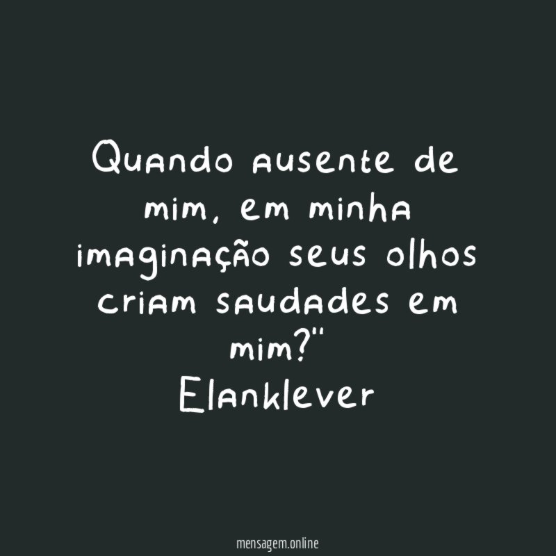 Quando ausente de mim