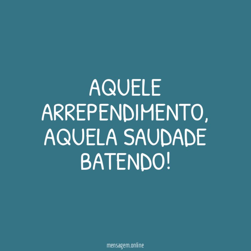 AQUELE ARREPENDIMENTO