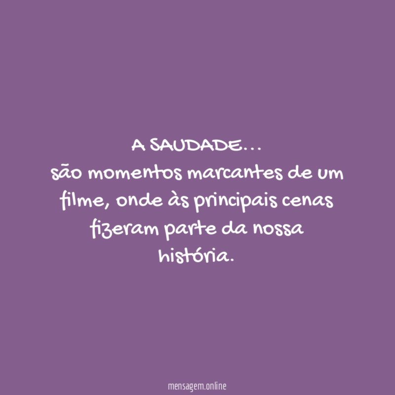 A SAUDADE