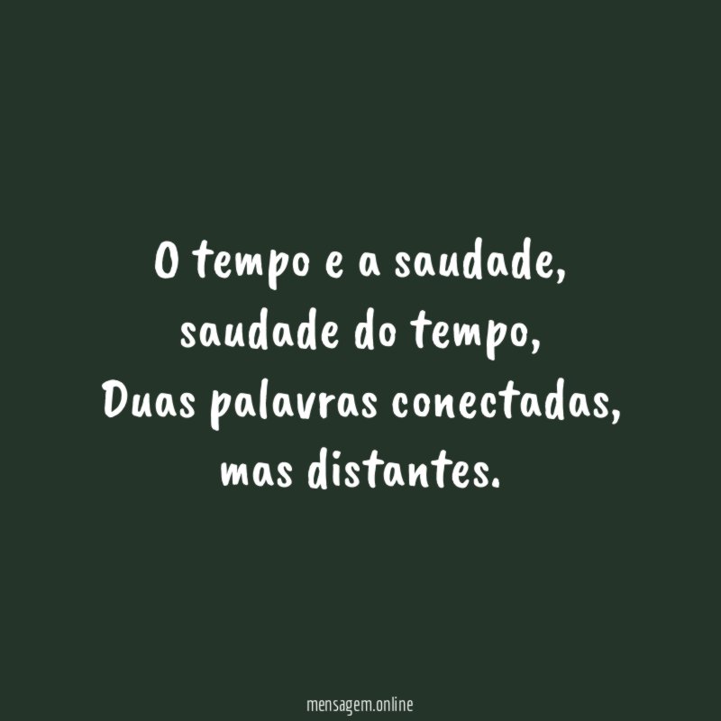 O tempo e a saudade