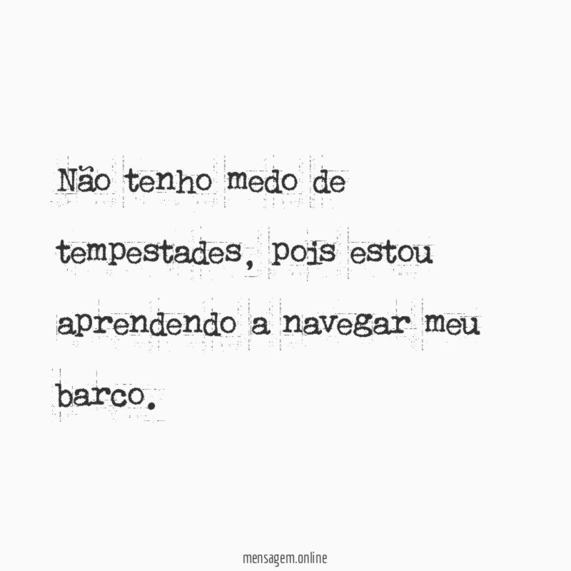 Não tenho medo de tempestades