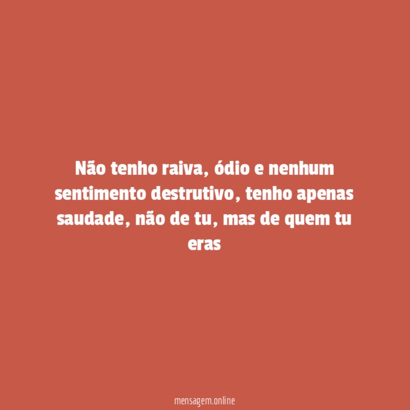 Não tenho raiva