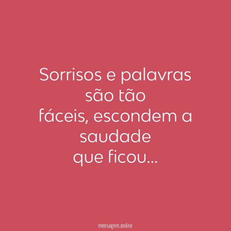 Sorrisos e palavras são tão fáceis
