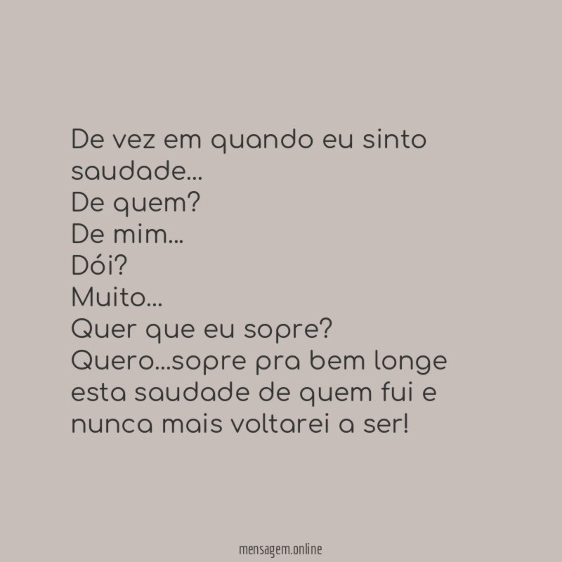 De vez em quando eu sinto saudade