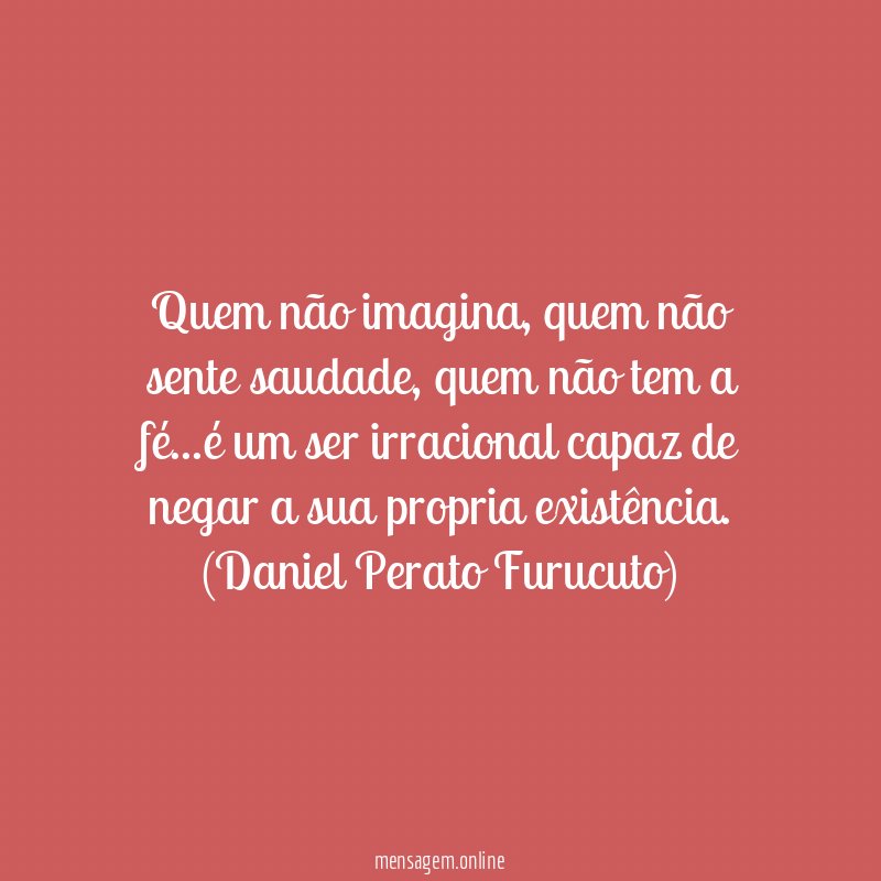 Quem não imagina