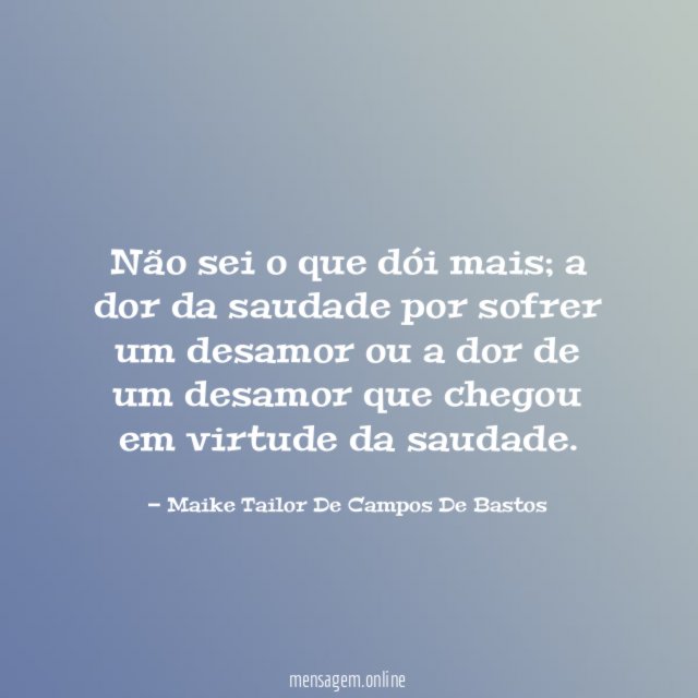 Não sei o que dói mais