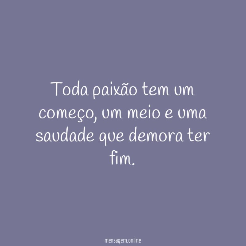 Toda paixão tem um começo