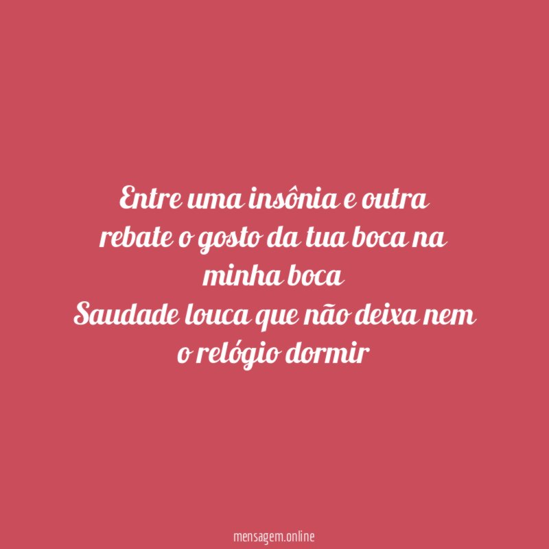 Entre uma insônia e outra rebate o gosto da