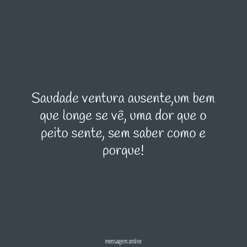 Saudade ventura ausente