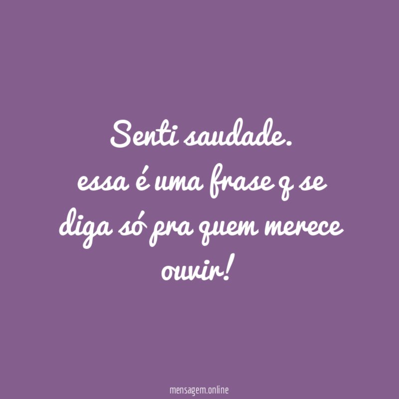 Senti saudade