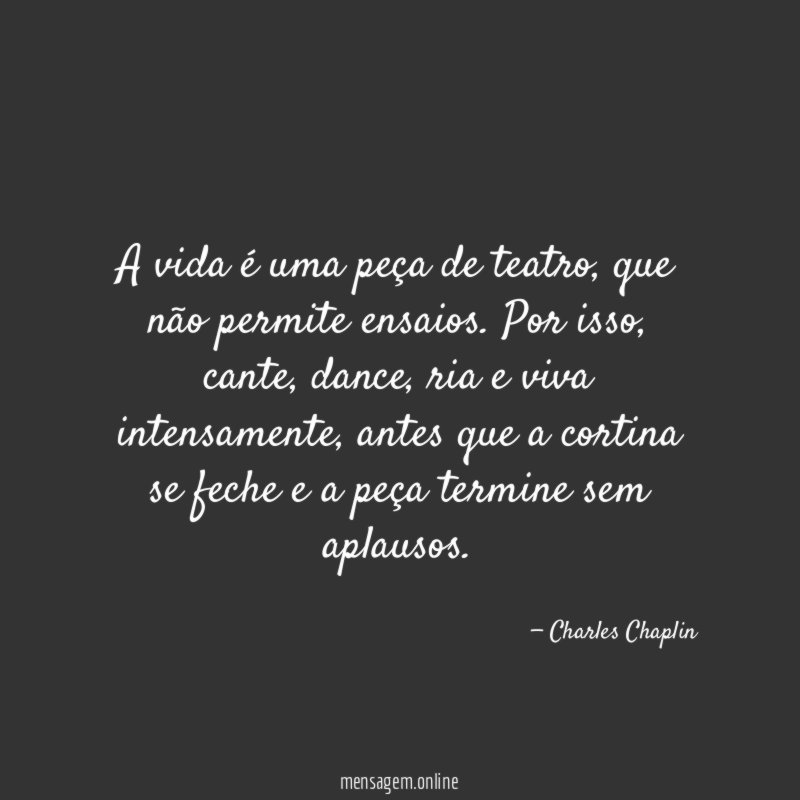 A vida é uma peça de teatro