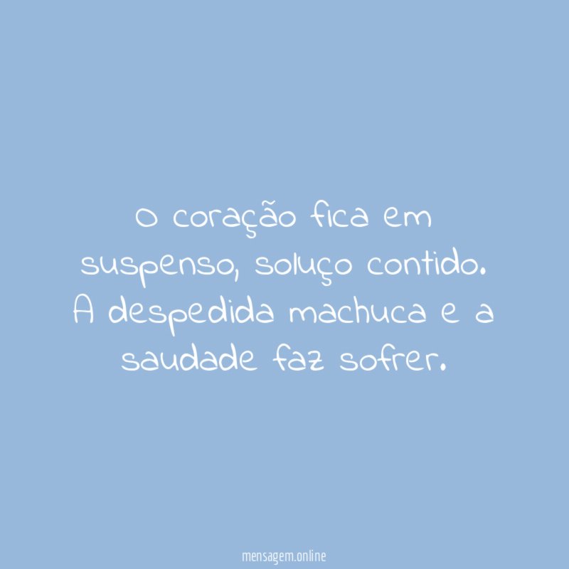 O coração fica em suspenso