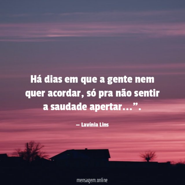 Há dias em que a gente nem quer acordar