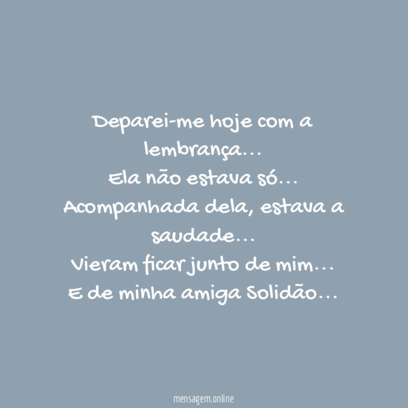 Deparei-me hoje com a lembrança