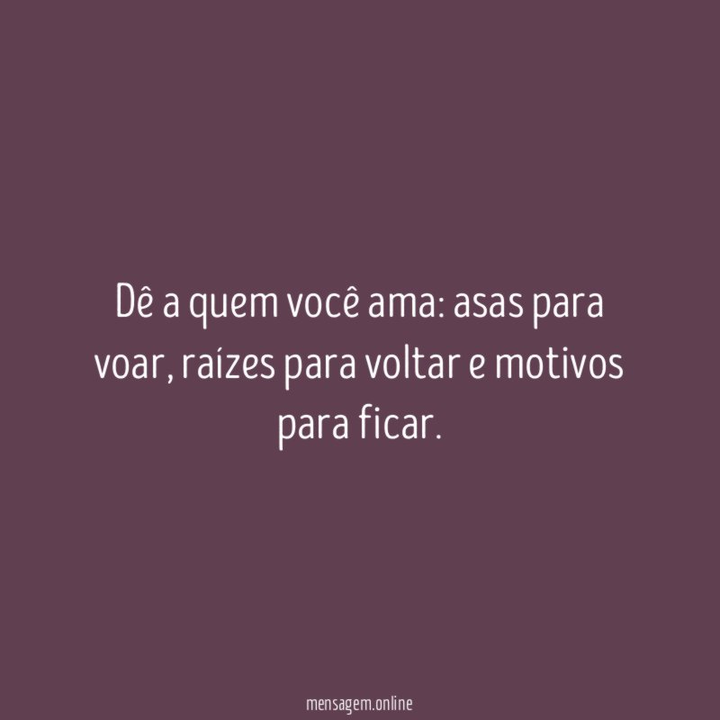 Dê a quem você ama