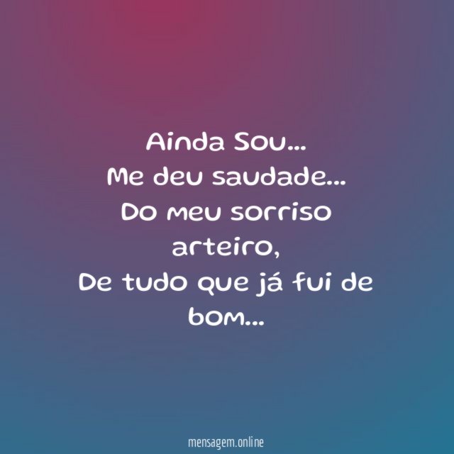 Ainda Sou…