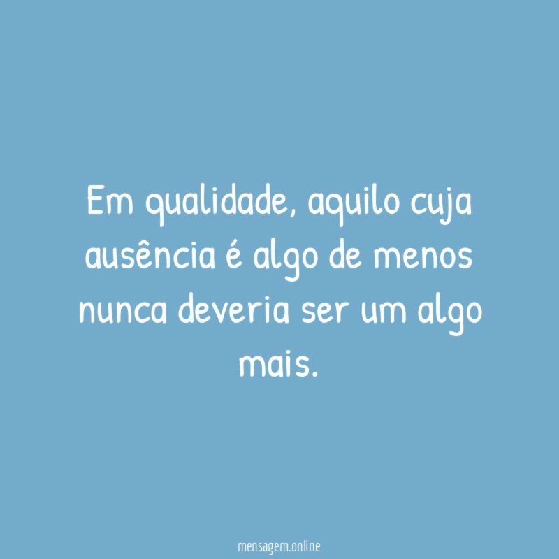 Em qualidade