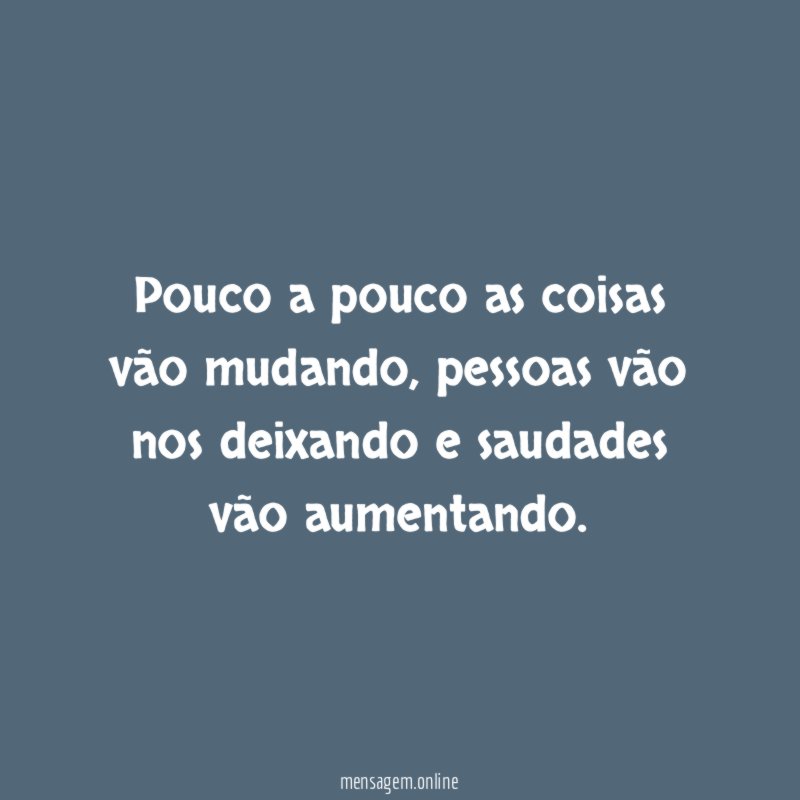 Pouco a pouco as coisas vão mudando