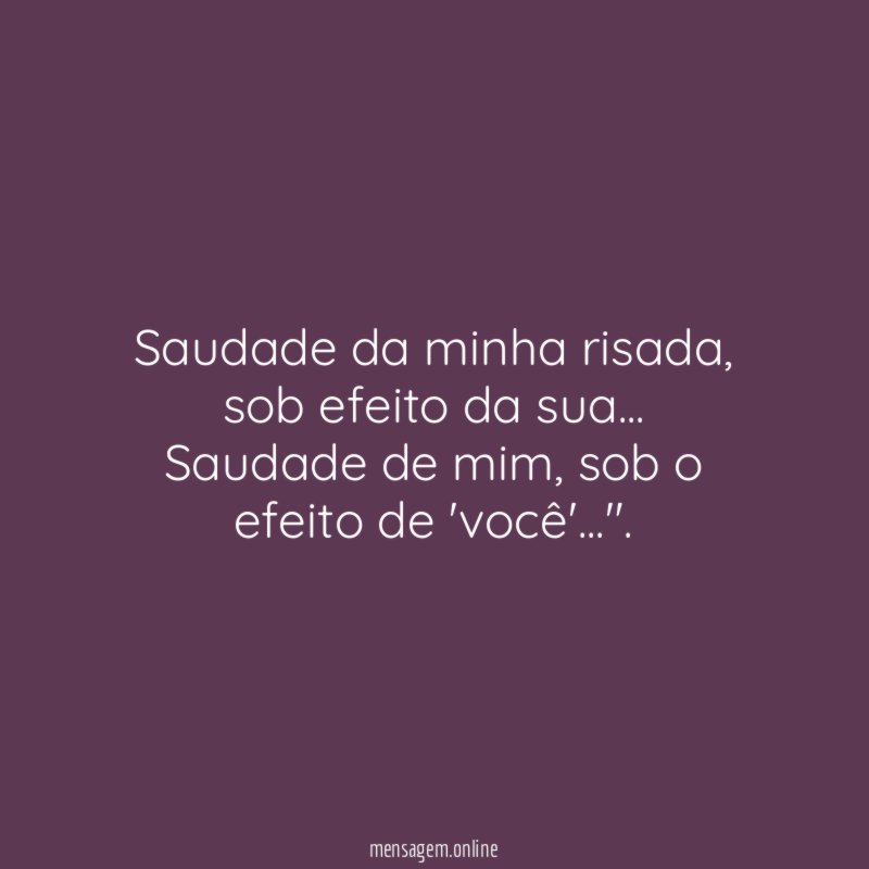 Saudade da minha risada