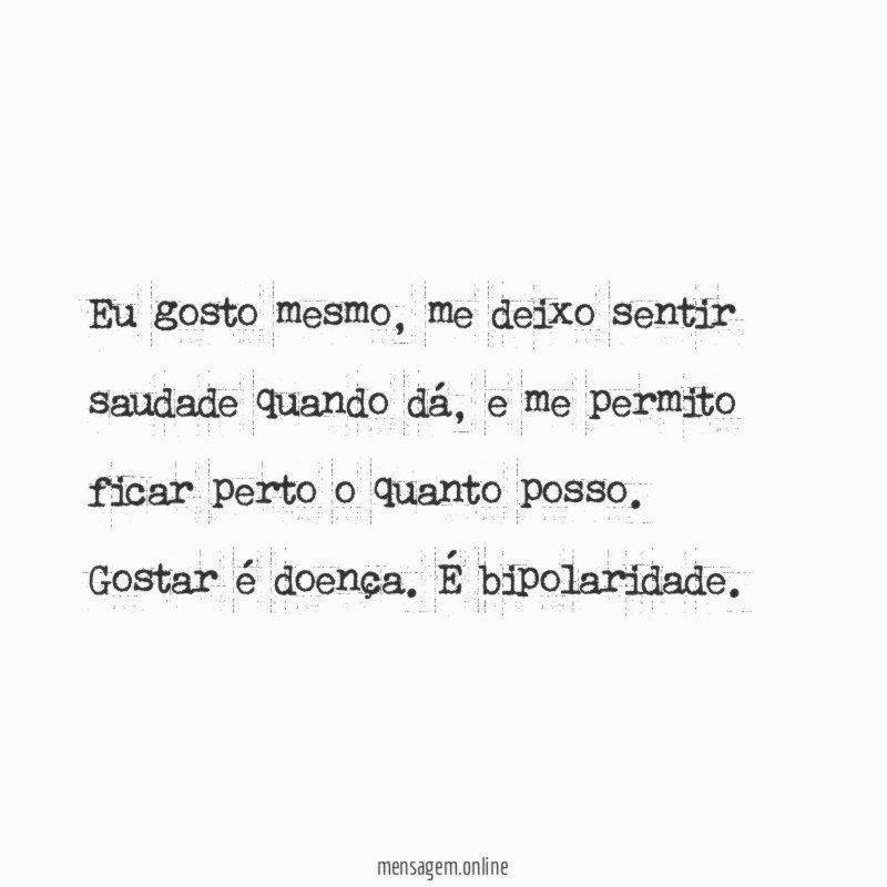 Eu gosto mesmo