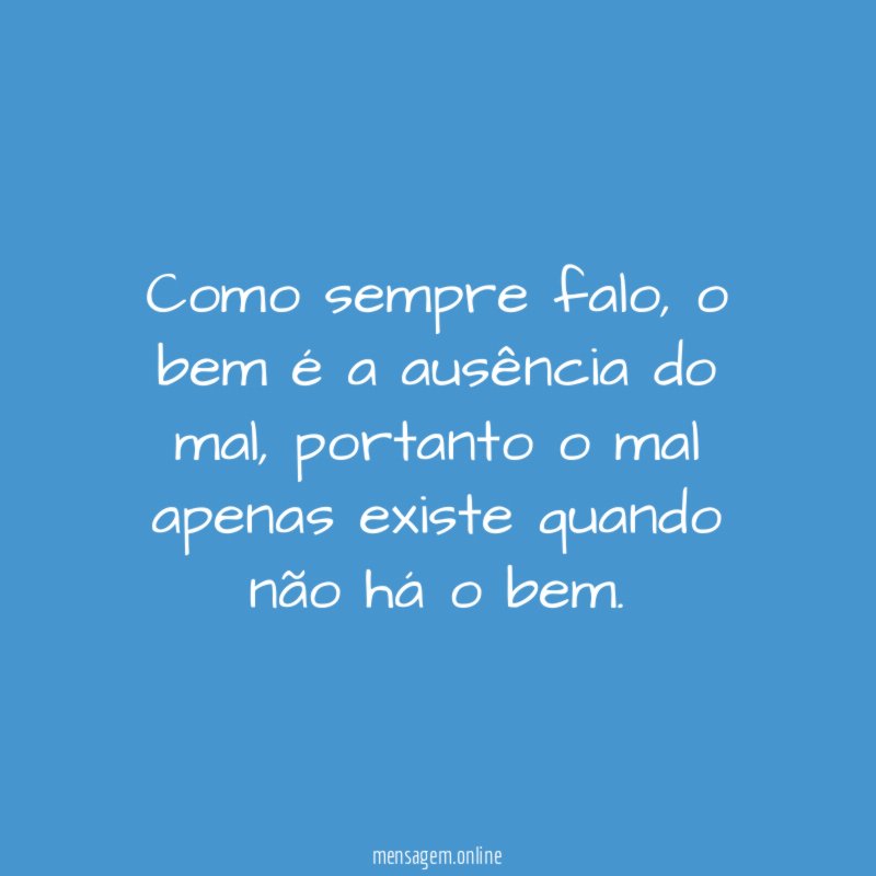 Como sempre falo