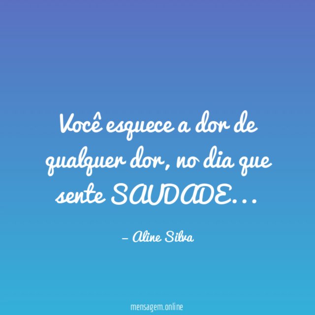 Você esquece a dor de qualquer dor