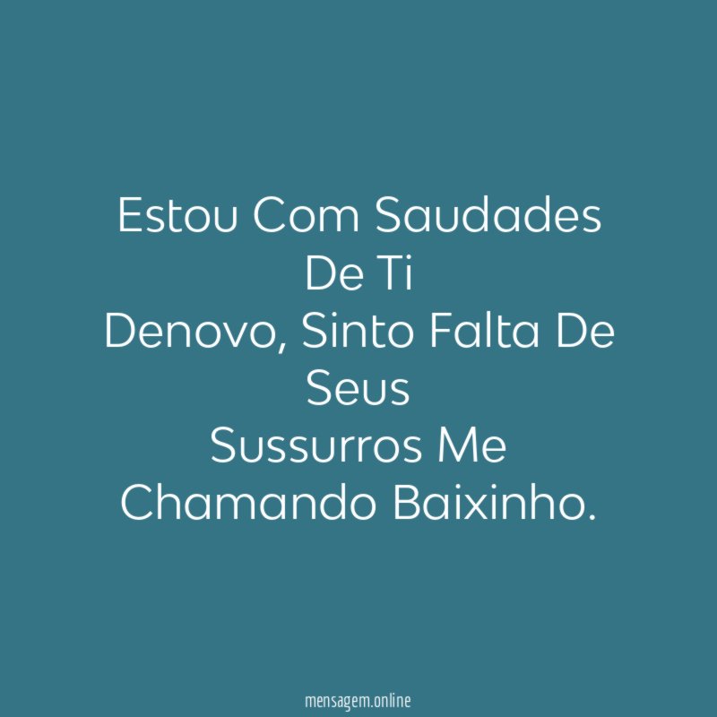 Estou Com Saudades De Ti Denovo