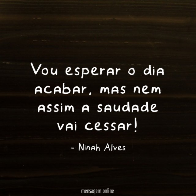 Vou esperar o dia acabar