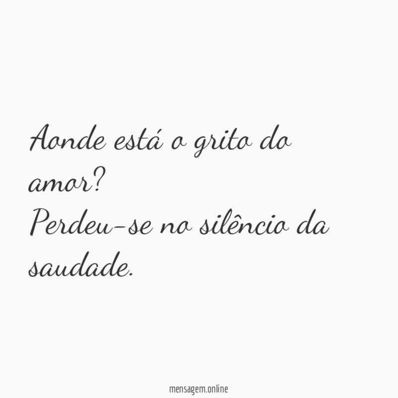 Aonde está o grito do amor