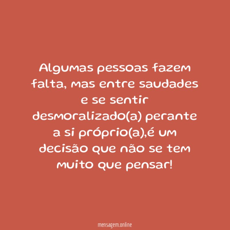 Algumas pessoas fazem falta