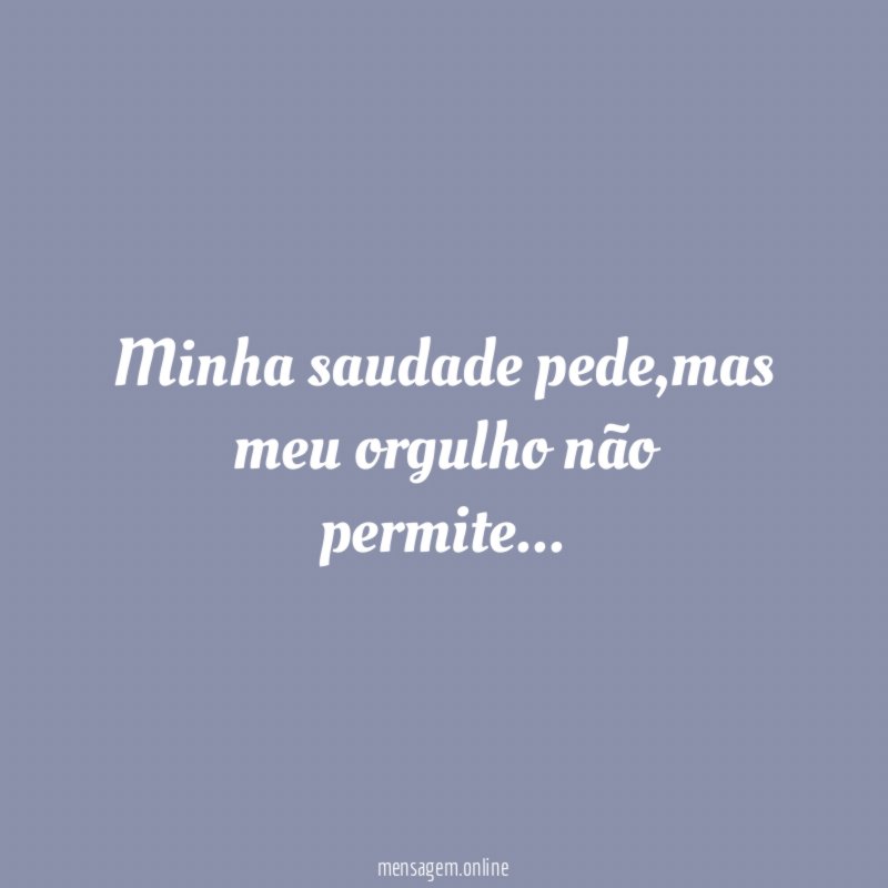 Minha saudade pede