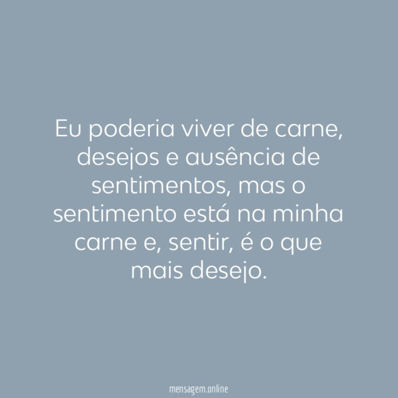Eu poderia viver de carne