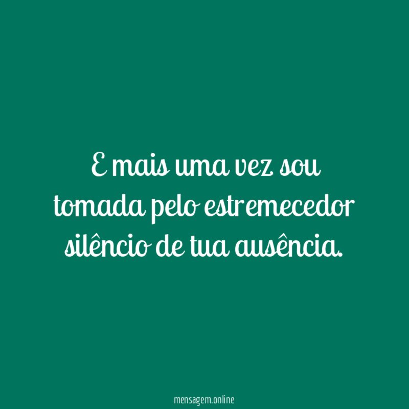 E mais uma vez sou tomada pelo estremecedor