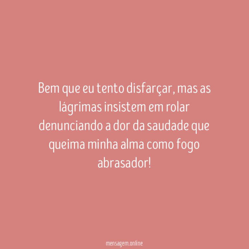 Bem que eu tento disfarçar