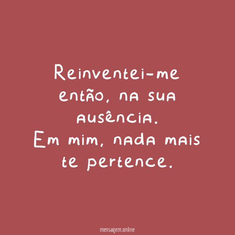 Reinventei-me então