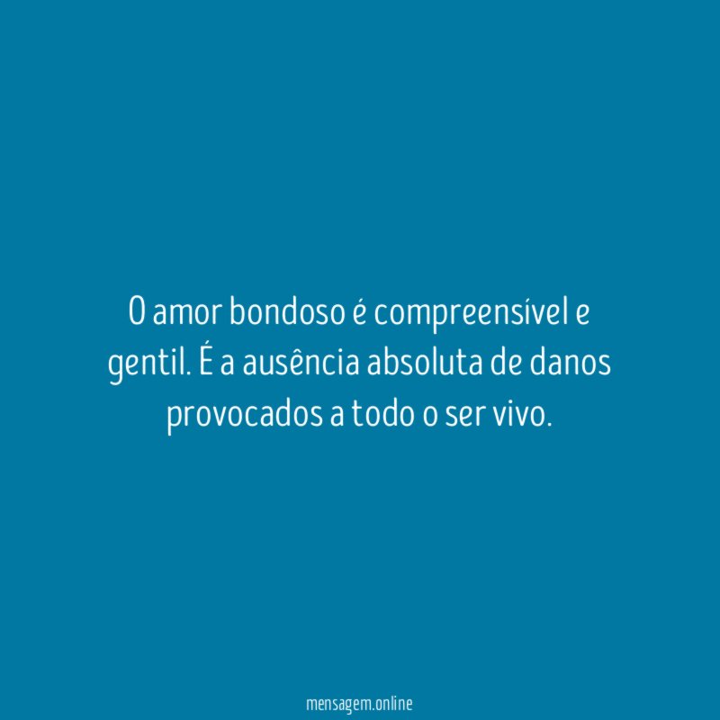 O amor bondoso é compreensível e gentil