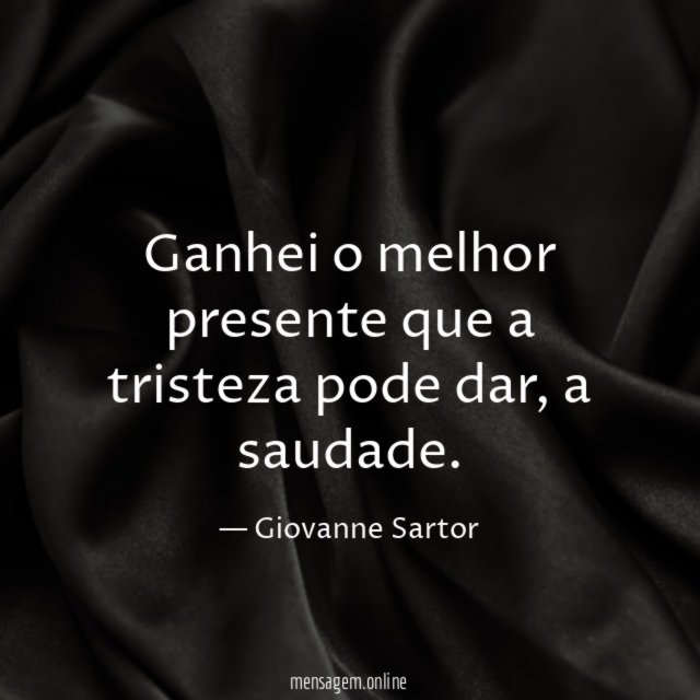 Ganhei o melhor presente que a tristeza pode dar