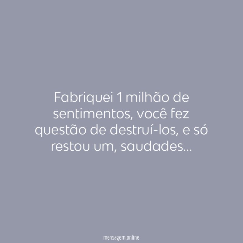 Fabriquei 1 milhão de sentimentos