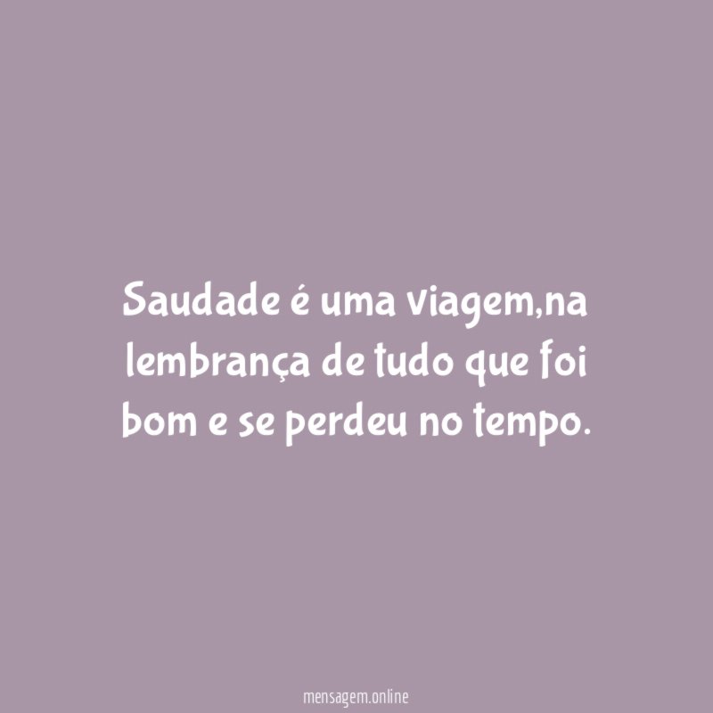 Saudade é uma viagem