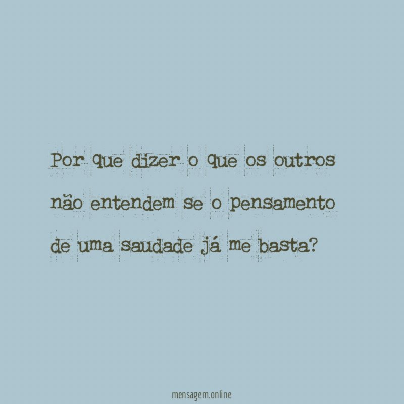 Por que dizer o que os outros não