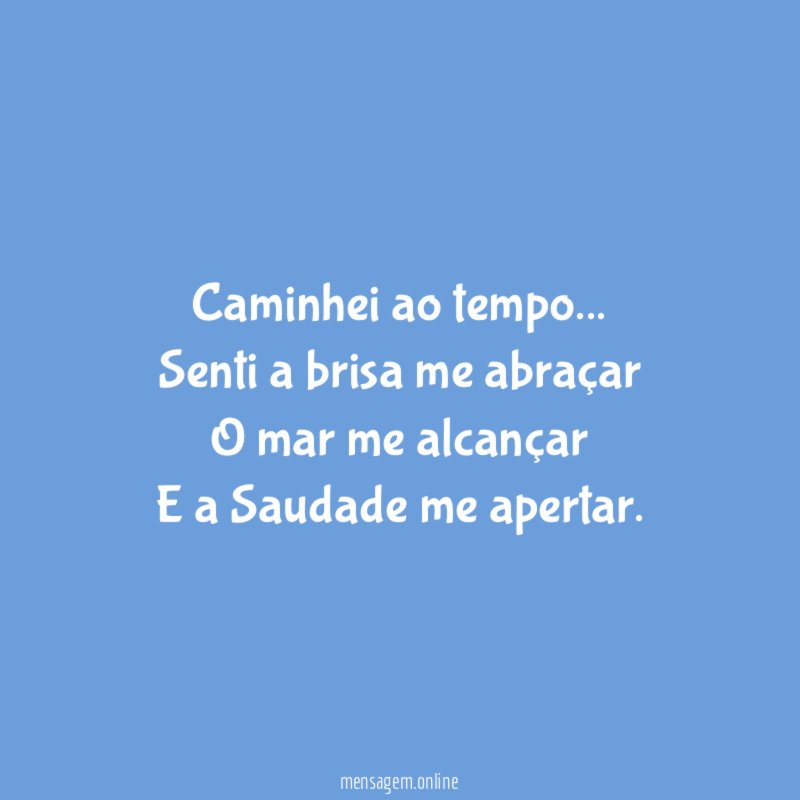 Caminhei ao tempo