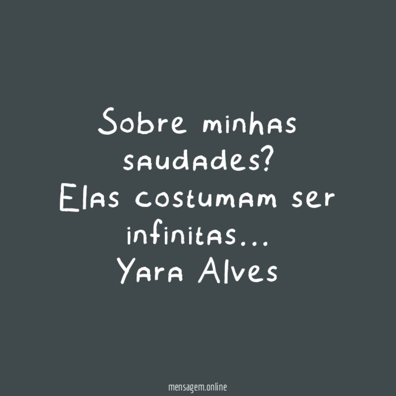 Sobre minhas saudades