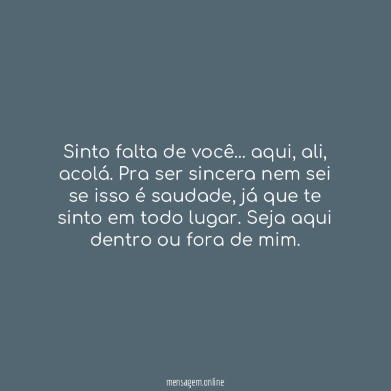 Sinto falta de você
