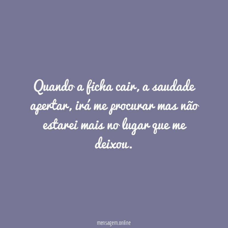 Quando a ficha cair