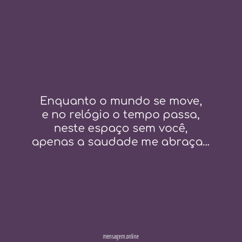 Enquanto o mundo se move