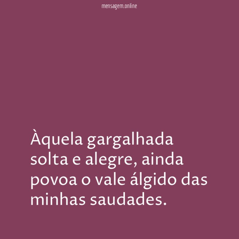 Àquela gargalhada solta e alegre