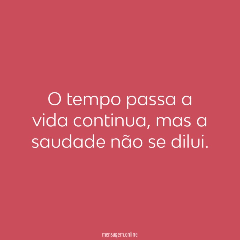 O tempo passa a vida continua