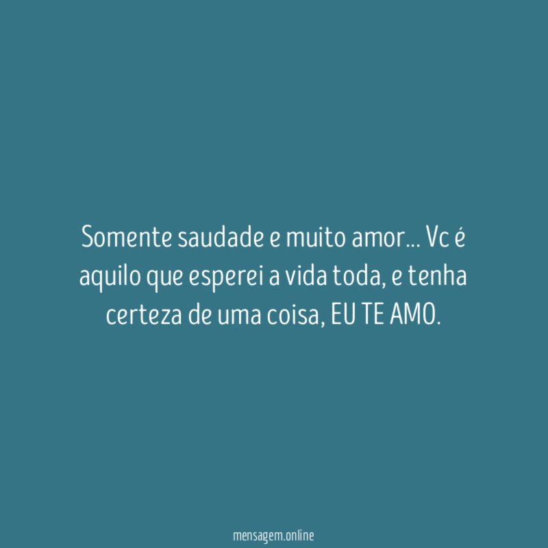 Somente saudade e muito amor