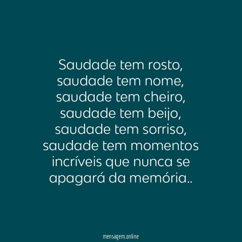 Saudade tem rosto