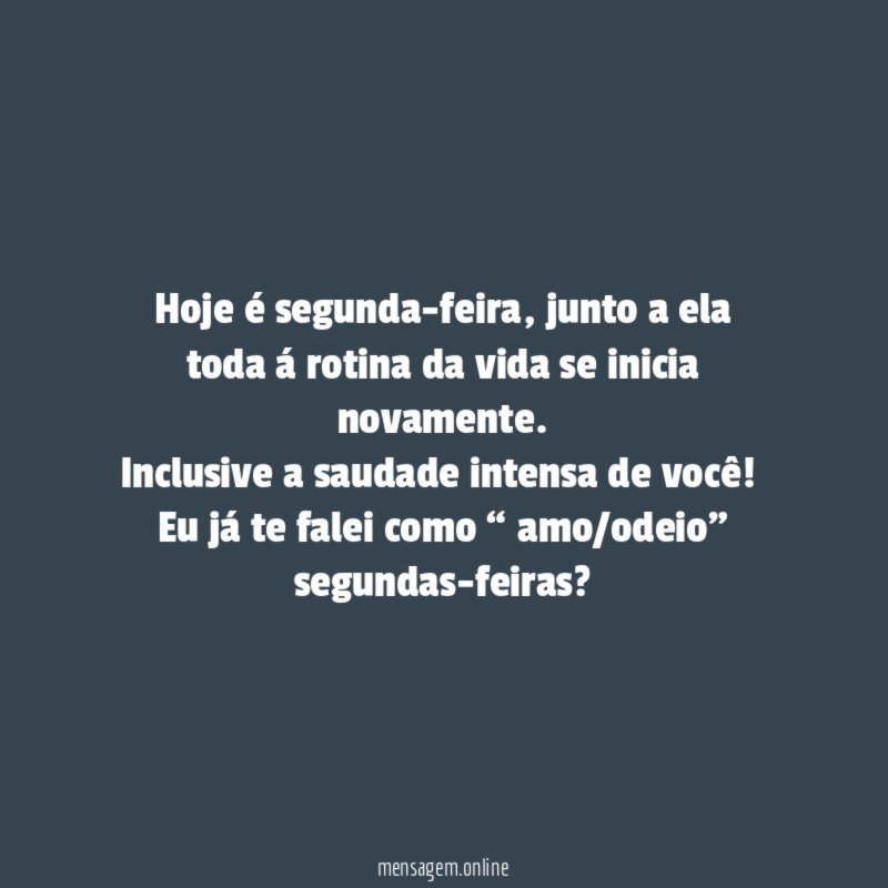 Hoje é segunda-feira
